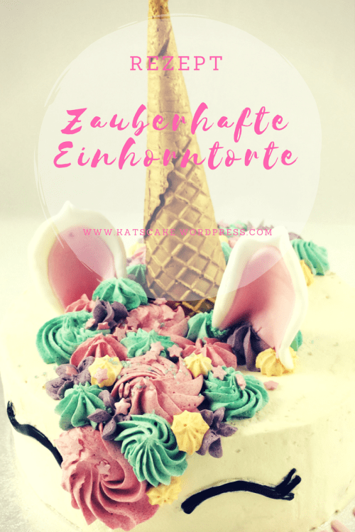 Zauberhafte Einhorntorte